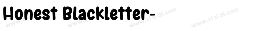 Honest Blackletter字体转换
